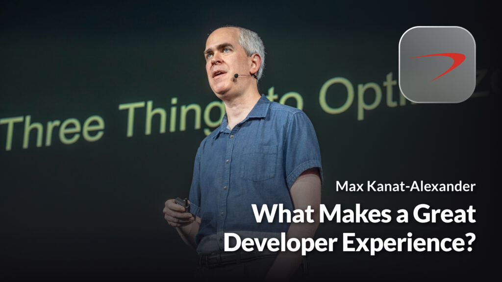 What Makes a Great Developer Experience?