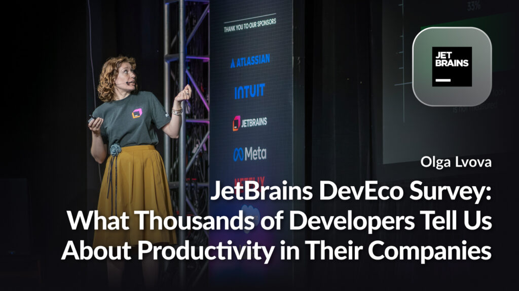 JetBrains DevEco Survey: What Thousands of Developers Tell Us About Productivity in Their Companies